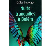 Nuits tranquilles à Belèm