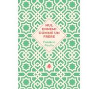 Nul ennemi comme un frère Frédéric Paulin (Auteur)