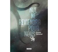Nul ne reviendra pour nous - Premee Mohamed - Atalante - broché - Roman