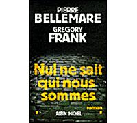 Nul ne sait qui nous sommes