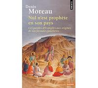 Nul n'est prophète en son pays – Ces paroles d'Évangiles aux origines de nos formules familières