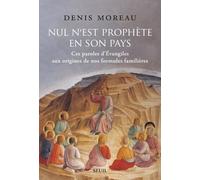 Nul n est prophète en son pays: Ces paroles dÉvangiles aux origines de nos formules familières