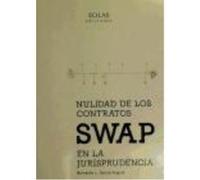 Nulidad De Los Contratos Swap E - GARCIA ANGULO Garcia Angulo (Auteur)