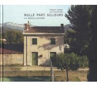 Nulle part ailleurs: La Bouilladisse