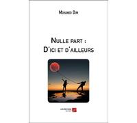 Nulle Part - D'ici Et D'ailleurs