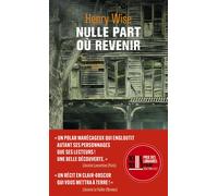 Nulle part où revenir - Henry Wise - 10/18 - Poche - Roman