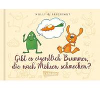 Nulli & Priesemut: Gibt es eigentlich Brummer, die nach Möhren schmecken?: Der Klassiker mit Nulli und Priesemut