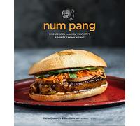 Num Pang: Bold Recipes from New York City's Favorite Sandwich Shop