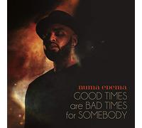 Numa Edema - Good Times Are Bad Times for