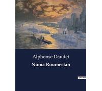 Numa Roumestan . - Alphonse Daudet - Culturea - broché - Roman