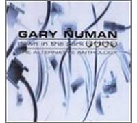 Numan, Gary - Down in The Park: Alternative Anthology