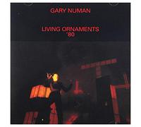 Numan, Gary - Living Ornaments '80 [Import]