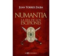 Numantia: La ira de los Escipiones