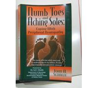 Numb Toes and Aching Soles: Coping With Peripheral Neuropathy