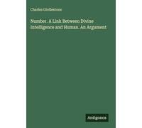 Number. A Link Between Divine Intelligence and Human. An Argument