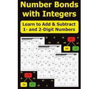 Number Bonds with Integers: Learn to Add & Subtract 1- and 2-Digit Numbers