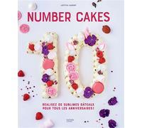 Number Cakes Réalisez de sublimes gâteaux pour tous les anniversaires ! - Laetitia Laurent - Hachette Pratique - broché - Guide