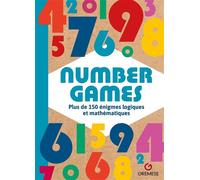 Number Games Plus de 150 énigmes logiques et mathématiques - AA.VV. - Gremese - broché - Livre-jeu