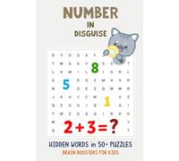 Number in Disguise: Word Search Puzzle Book with Easy to Read Print about Numbers, Counting, Learning Maths and More | 6x9 inches, 94 pages, 50+ ... Brain & Teaching Games ... Kids Ages 6 to 12