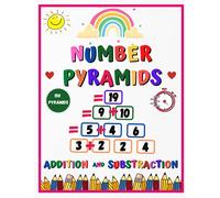 Number pyramids - addition and substraction: 150 Addition Pyramid Challenges | addition and subtraction practice workbook | Pyramid Arithmetic ... Subtraction Math Workbook | additive pyramids