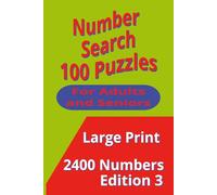 Number Search 100 Puzzles For Adults and Seniors: Large Print 2400 Numbers Edition 3