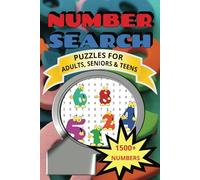 Number Search: Number Searches with Easy to Read Print about Numbers, Sequences, Numeric logic and More | 6x9 inches, 110 pages | 80+ Puzzles… Gift ... Holidays, Road Trips, and Relaxing Times