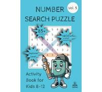 Number Search Puzzle: Activity Book for Kids ages 8-12 Explorer Level Vol. 5