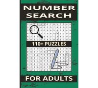 Number Search Puzzle Book for Adults: 110+ Puzzles