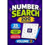 Number Search Puzzle Book for Adults & Seniors - Volume 2: 200 New Puzzles • 25 Numbers Per Game • Fun & Focus Training