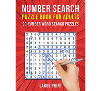 Number Search Puzzle Books for Adults: 90 Large Print Number Find Word Search Puzzles