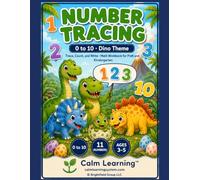 Number Tracing 0 to 10: Dino Theme Math Workbook for PreK and Kindergarten, Trace Count and Write Numbers 0 to 10 with Ten Frames, Ages 3 to 5