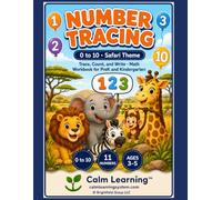Number Tracing 0 to 10: Safari Theme Math Workbook for PreK and Kindergarten, Trace Count and Write Numbers 0 to 10 with Ten Frames, Ages 3 to 5