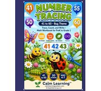 Number Tracing 41 to 60: Bug Theme Counting Math Workbook for PreK Kindergarten and Grade 1, Trace Count and Write Numbers 41 to 60 with Ten Frames and Number Words, Ages 4 to 7