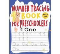Number Tracing Book For Preschoolers Ages 2-4: Activity Write Workbook Practice, Beginner Kids Tracing Workbook Intelligence Development, Toddlers Preschool Pre-K Kindergarten Boys Girls,