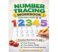 Number Tracing Workbook for Kids 4-6: Practice Numbers 1-20, Line Tracing and Fine Motors Skills for Preschool and Kindergarten