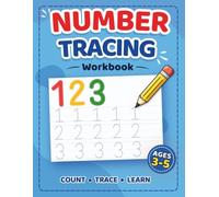 Number Tracing Workbook for Kids Ages 3-5: Progressive Number Tracing Activities with Counting Practice, Number Recognition, and Early Math Readiness for Preschool and Kindergarten