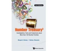 Number Treasury 3: Investigations, Facts And Conjectures About More Than 100 Number Families (3Rd Edition) (Paperback) Margaret J Kenney, Stanley J Bezuszka (Auteur)