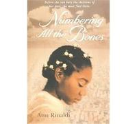 Numbering All The Bones Ann Rinaldi (Auteur)