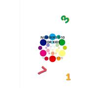 numbers 1-10 for kids with coloring: This notebook will teach your child to write numbers. We have added coloring so that your child not get bored.