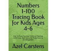 Numbers 1-100 Tracing Book for Kids Ages 4-6: Fun & Easy Number Writing Practice with Cute Star Icons for Preschool & Kindergarten