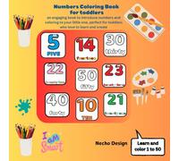 Numbers Coloring Book for Toddlers: an engaging book to introduce numbers and coloring to your little one, perfect for toddlers who love to learn and ... & Easy Coloring Book to Learn Numbers 1-50!"