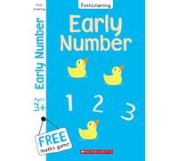 Numbers for ages 3+: exciting, engaging with a free number game and rewards certificate (Scholastic First Learning): 1