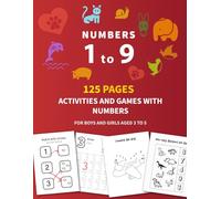 Numbers from 1 to 9: For boys and girls aged 3 to 6