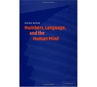 Numbers, Language, And The Human Mind