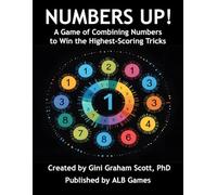Numbers Up!: A Game of Combining Numbers to Win the Highest-Scoring Tricks