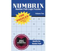 Numbrix Number Path Logic Puzzles: Volume Two: Medium 7x7 Grids