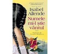 Numele mi-l stie vantul - Isabel Allende