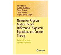 Numerical Algebra, Matrix Theory, Differential-Algebraic Equations And Control Theory