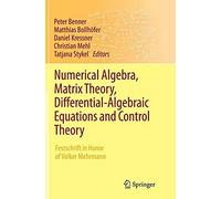 Numerical Algebra, Matrix Theory, Differential-Algebraic Equations And Control Theory