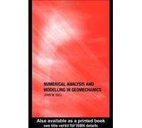 Numerical Analysis And Modelling In Geomechanics
